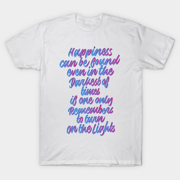 Happiness T-Shirt by hanssebastiann